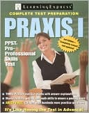 Book cover image of Praxis I, Third Edition: PPST: Pre-Professional Skills Test by LearningExpress