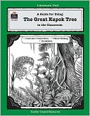Book cover image of A Guide for Using The Great Kapok Tree in the Classroom by Lynn Didominicis