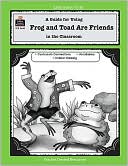 Mary Bolte: Frog and Toad Are Friends (Literature Units Series)