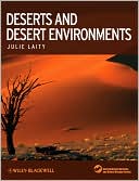 Book cover image of Deserts and Desert Environments by Julie Laity
