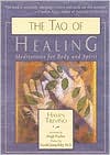 Haven Trevino: The Tao of Healing: Meditations for Body and Spirit