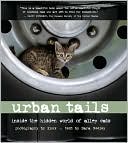 Knox: Urban Tails: Inside the Hidden World of Alley Cats