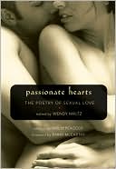 Wendy Maltz: Passionate Hearts: The Poetry of Sexual Love