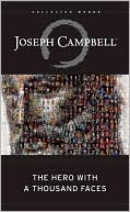 Book cover image of The Hero with a Thousand Faces by Joseph Campbell