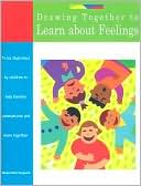 Marge Eaton Heegaard: Drawing Together to Learn about Feelings