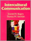 Book cover image of Intercultural Communication by Everett M. Rogers
