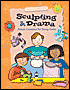 School Specialty Publishing: Sculpting and Drama (Crafty Kids)