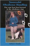 Barbara S. Handler: Successful Obedience Handling