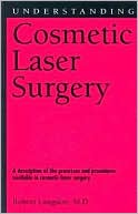 Robert Langdon Robert: Understanding Cosmetic Laser Surgery