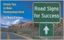 Chaya Ginsburg: Road Signs for Success: Simple Tips to Make Relationships Work