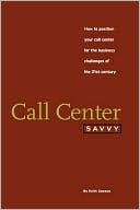 Keith Dawson: Call Center Savvy
