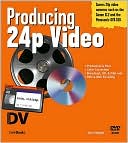 Book cover image of Producing 24p Video by John Skidgel