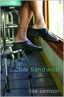 Lisa Samson: Club Sandwich