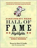 Greg Rhodes: Cincinnati Reds Hall of Fame Highlights