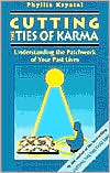 Book cover image of Cutting the Ties of Karma by Phyllis Krystal