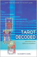 Book cover image of Tarot Decoded: Understanding and Using Dignities and Correspondences by Elizabeth Hazel