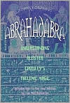 Book cover image of Abrahadabra: Understanding Aleister Crowley's Thelemic Magick by Rodney Orpheus