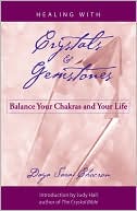 Book cover image of Healing With Crystals & Gemstones by Daya Sarai Chocron