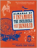 Juanita Rose Violini: Almanac of the Infamous, the Incredible, and the Ignored