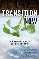 Martine Valleé: Transition Now: Redefining Duality, 2012 and Beyond
