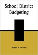 William T. Hartman: School District Budgeting