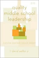 Book cover image of Quality Middle School Leadership by L. David Jr. Weller