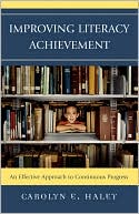 Book cover image of Improving Literacy Achievement by Carolyn E. Haley