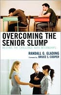 Book cover image of Overcoming the Senior Slump: Meeting the Challenge with Internships by Randall G. Glading