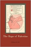 Book cover image of The Rape Of Palestine by William B. Ziff