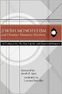 Pinchas Lapide: Jewish Monotheism and Christian Trinitarian Doctrine