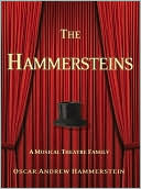 Book cover image of The Hammersteins: A Musical Theatre Family by Oscar Andrew Hammerstein