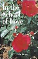 Slavko Barbaric: In the School of Love