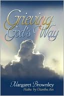 Margaret Brownley: Grieving God's Way