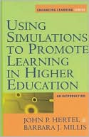 Book cover image of Using Simulations to Promote Learning in Higher Education: An Introduction by John Paul Hertel
