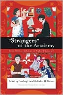 Book cover image of "Strangers" of the Academy: Asian Women Scholars in Higher Education by Guofang Li