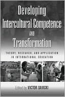 Victor Savicki: Developing Intercultural Competence and Transformation: Theory, Research, and Application in International Education