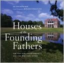 Hugh Howard: Houses of the Founding Fathers