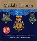 Nick Del Calzo: Medal of Honor: Portraits of Valor Beyond the Call of Duty