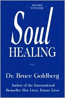 Bruce Goldberg: Soul Healing