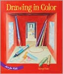 Kathryn Temple: Art for Kids: Drawing in Color