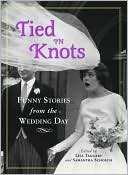 Lisa Taggart: Tied in Knots: Funny Stories from the Wedding Day