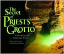 Peter Lane Taylor: The Secret of Priest's Grotto: A Holocaust Survival Story