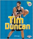 Book cover image of Tim Duncan by Lerner Publishing Group