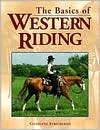 Book cover image of The Basics of Western Riding by Charlene Strickland