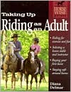 Book cover image of Taking up Riding as an Adult by Diana Delmar