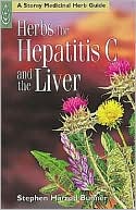 Book cover image of Herbs for Hepatitis C and the Liver by Stephen Harrod Buhner