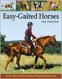 Book cover image of Easy-Gaited Horses by Lee Ziegler