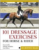 Book cover image of 101 Dressage Exercises for Horse & Rider by Jec Aristotle Ballou