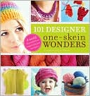 Book cover image of 101 Designer One-Skein Wonders by Judith Durant