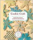 Book cover image of Cookie Craft: From Baking to Luster Dust, Designs and Techniques for Creative Cookie Occasions by Janice Fryer